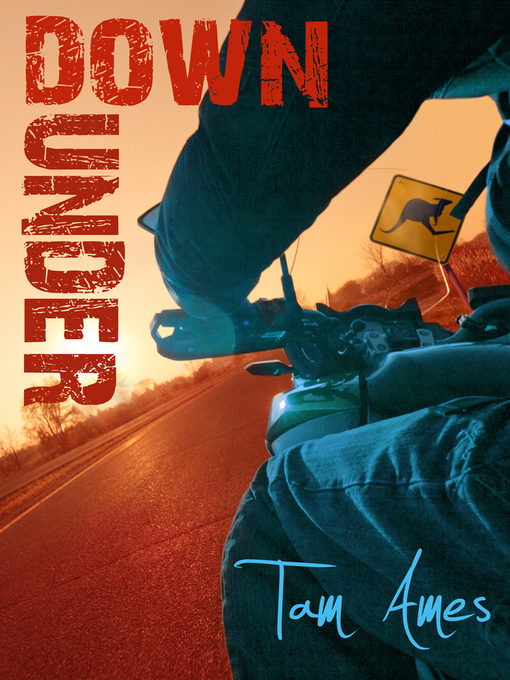 Title details for Down Under by Tam Ames - Available